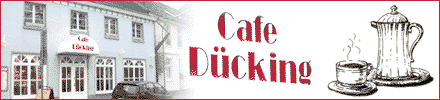 Das neue Caf&eacute; D&uuml;cking - 