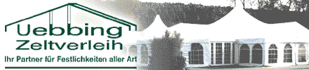 Uebbing-Zeltverleih - Ihr Partner f&uuml;r Festlichkeiten aller Art - 